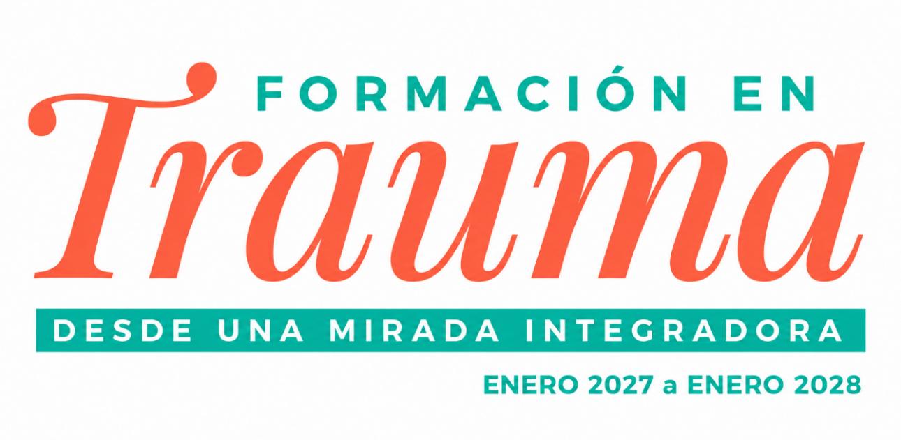 Formación en Trauma desde una mirada integradora. Enero 2027 a enero 2028